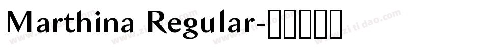 Marthina Regular字体转换